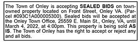 Town of Onley Accepting Sealed Bids 2.11, 2.18