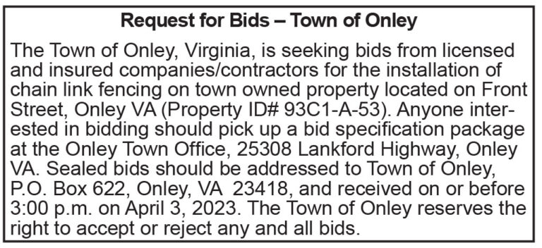 Request for Bids, Town of Onley, chain link fence, 3.10, 3.17