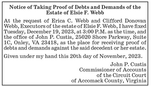 Notice of Taking Proof of Debts and Demands; Elsie Webb