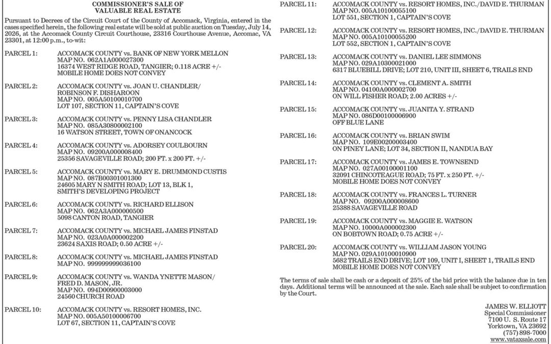 Commissioner’s Sale of Valuable Real Estate, Accomack County, July 14